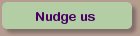 Nudge us